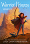 Warrior Princess by Jodi Lynn Anderson, 9781442495807