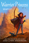 Warrior Princess by Jodi Lynn Anderson, 9781442495807