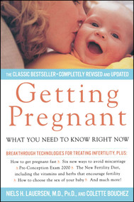 Getting Pregnant (What Couples Need To Know Right Now) by Niels H. Lauersen, Colette Bouchez, 9780684864044