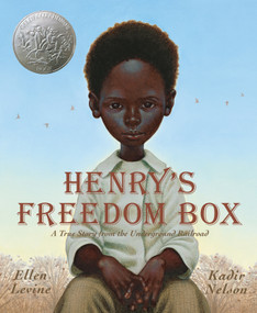Henry's Freedom Box by Ellen Levine, Kadir Nelson, 9780439777339