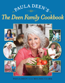 Paula Deen's The Deen Family Cookbook by Paula Deen, 9780743278133