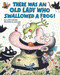 There Was an Old Lady Who Swallowed a Frog! by Lucille Colandro, Jared Lee, 9780545691383