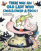 There Was an Old Lady Who Swallowed a Frog! by Lucille Colandro, Jared Lee, 9780545691383