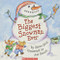 The Biggest Snowman Ever by Steven Kroll, Jeni Bassett, 9780439627689