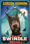 Swindle (Swindle #1) by Gordon Korman, 9780439903455