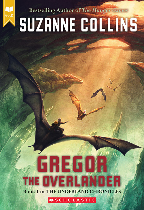 Gregor the Overlander (Scholastic Gold) by Suzanne Collins, 9780439678131