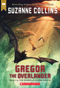 Gregor the Overlander (Scholastic Gold) by Suzanne Collins, 9780439678131