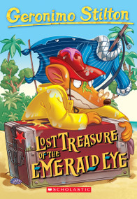 Lost Treasure of the Emerald Eye (Geronimo Stilton #1) by Geronimo Stilton, 9780439559638