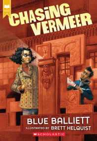 Chasing Vermeer (Scholastic Gold) by Blue Balliett, Brett Helquist, 9780439372978