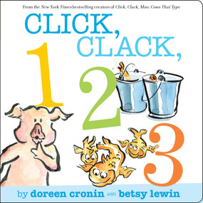 Click, Clack, 123 by Doreen Cronin, Betsy Lewin, 9781416991250