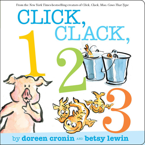 Click, Clack, 123 by Doreen Cronin, Betsy Lewin, 9781416991250