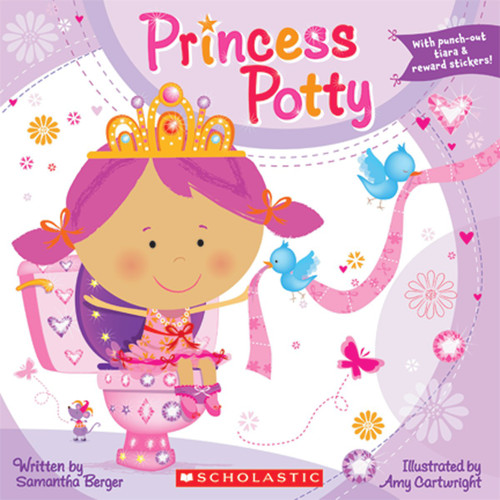 Princess Potty by Samantha Berger, Amy Cartwright, 9780545172967