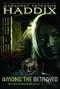Among the Betrayed by Margaret Peterson Haddix, 9780689839092