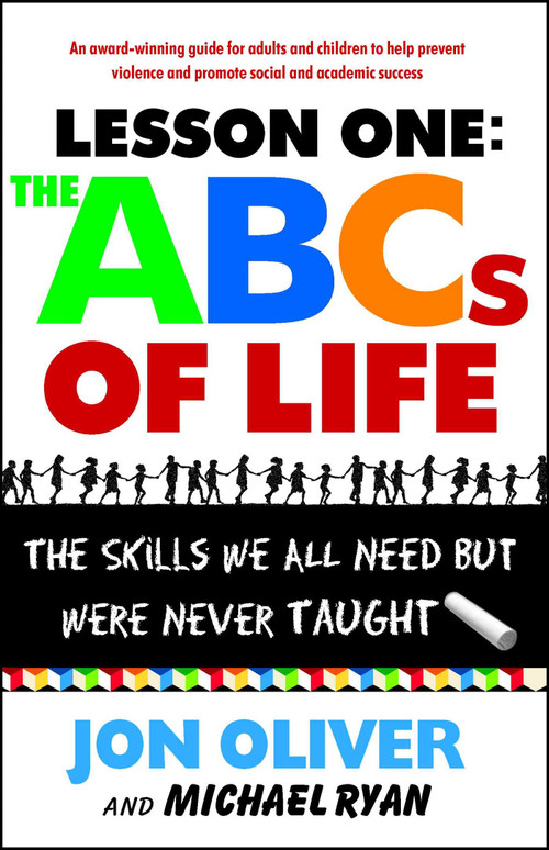 Lesson One: The ABCs of Life (The Skills We All Need but Were Never Taught) by Jon Oliver, Michael Ryan, 9780743237925