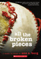 All the Broken Pieces by Ann E. Burg, 9780545080934