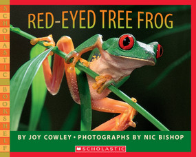 Red-eyed Tree Frog by Joy Cowley, Nic Bishop, 9780439782210