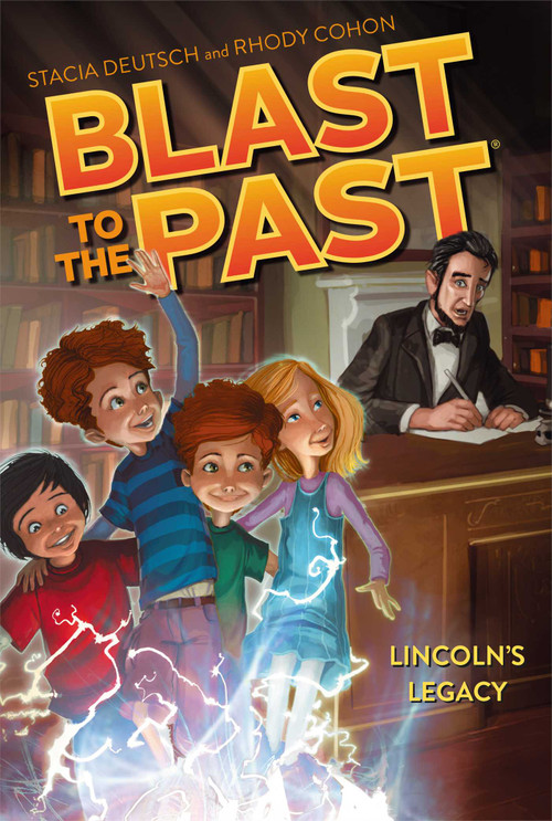 Lincoln's Legacy by Stacia Deutsch, Rhody Cohon, David Wenzel, 9781442495340