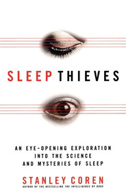Sleep Thieves by Stanley Coren, 9780684831848