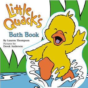 Little Quack's Bath Book by Lauren Thompson, Derek Anderson, 9781416908036