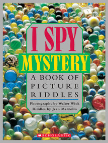 I Spy Mystery: A Book of Picture Riddles by Jean Marzollo, Walter Wick, 9780590462945