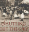 Shutting Out the Sky: Life in the Tenements of New York, 1880-1924 by Deborah Hopkinson, 9780439375900