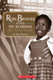 Ruby Bridges Goes to School: My True Story by Ruby Bridges, 9780545108553