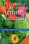 Preventing and Reversing Arthritis Naturally (The Untold Story) by Raquel Martin, Karen J. Romano, Joel Robbins, 9780892818914