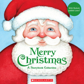 Merry Christmas: A Keepsake Storybook Collection by Scholastic, Cyd Moore, Jerry Smath, Lisa McCourt, Cyd Moore, 9780545013413