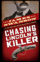 Chasing Lincoln's Killer (The Search For John Wilkes Booth) by James L. Swanson, 9780439903547