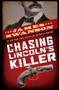 Chasing Lincoln's Killer: The Search For John Wilkes Booth by James L. Swanson, 9780439903547