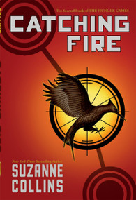 Catching Fire (Hunger Games, Book Two) by Suzanne Collins, 9780545586177