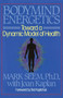 Bodymind Energetics (Toward a Dynamic Model of Health) by Mark D. Seem, Joan Kaplan, 9780892812462