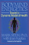 Bodymind Energetics (Toward a Dynamic Model of Health) by Mark D. Seem, Joan Kaplan, 9780892812462