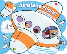 Airplane Flight! (A Lift-the-Flap Adventure) by Susanna Leonard Hill, Ana Martín Larrañaga, 9781416978329