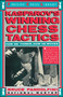 Kasprov's Winning Chess Tactics by Bruce Pandolfini, 9780671619855