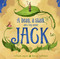 A Bean, a Stalk and a Boy Named Jack by William Joyce, Moonbot, William Joyce, Kenny Callicutt, 9781442473492