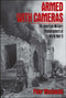 Armed With Cameras by Peter Maslowski, 9780684863986