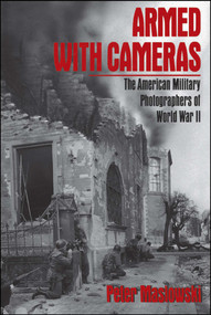 Armed With Cameras by Peter Maslowski, 9780684863986