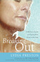 Breaking Out (A Woman's Guide to Coping with Acne at Any Age) by Lydia Preston, Tina Alster, 9780743236232