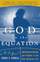 God in the Equation (How Einstein Transformed Religion) by Corey Powell, 9780684863498