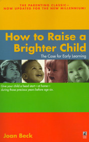 How to Raise a Brighter Child by Joan Beck, 9780671035754
