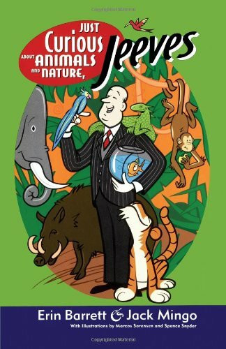 Just Curious About Animals and Nature, Jeeves by Erin Barrett, Jack Mingo, 9780743427104