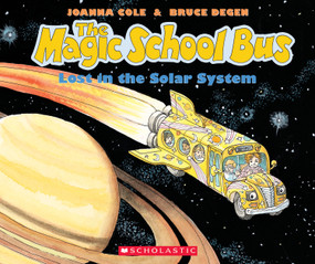 The Magic School Bus Lost in the Solar System by Joanna Cole, Bruce Degen, 9780590414296