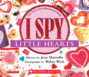 I Spy Little Hearts (with foil) by Jean Marzollo, Walter Wick, 9780545089173
