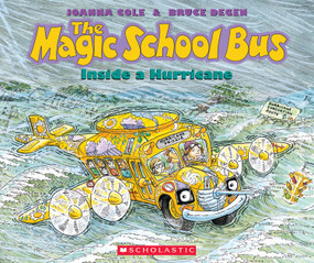 The Magic School Bus Inside a Hurricane by Joanna Cole, Bruce Degen, 9780590446877