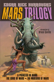 Mars Trilogy (A Princess of Mars; The Gods of Mars; The Warlord of Mars) by Edgar Rice Burroughs, Scott M. Fischer, Scott Gustafson, Mark Zug, 9781442423879