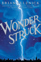 Wonderstruck by Brian Selznick, Brian Selznick, 9780545027892