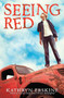 Seeing Red by Kathryn Erskine, 9780545464406