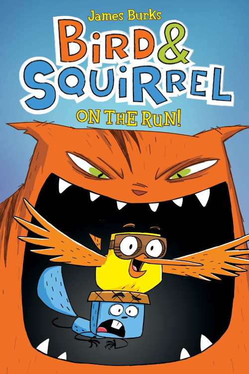 Bird & Squirrel On the Run by James Burks, 9780545312837