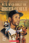 We'll Never Forget You, Roberto Clemente by Trudie Engel, 9780590688819